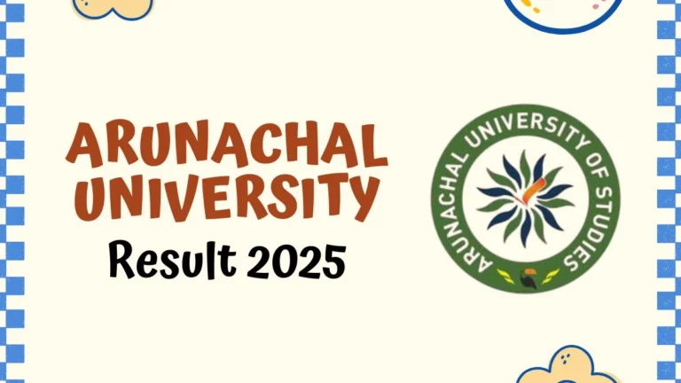 Arunachal University of Studies Result 2025-2026 | Check UG, PG, Ph.D. Semester Results - FindMyCollege