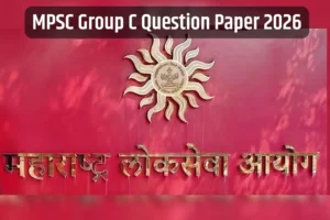 MPSC Group C Prelims Question Paper 2026 Released Following January Examination