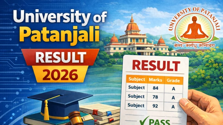 University of Patanjali Result 2025-2026 – Check BA, BSC, MA, MSC, BNYS Semester Results - FindMyCollege