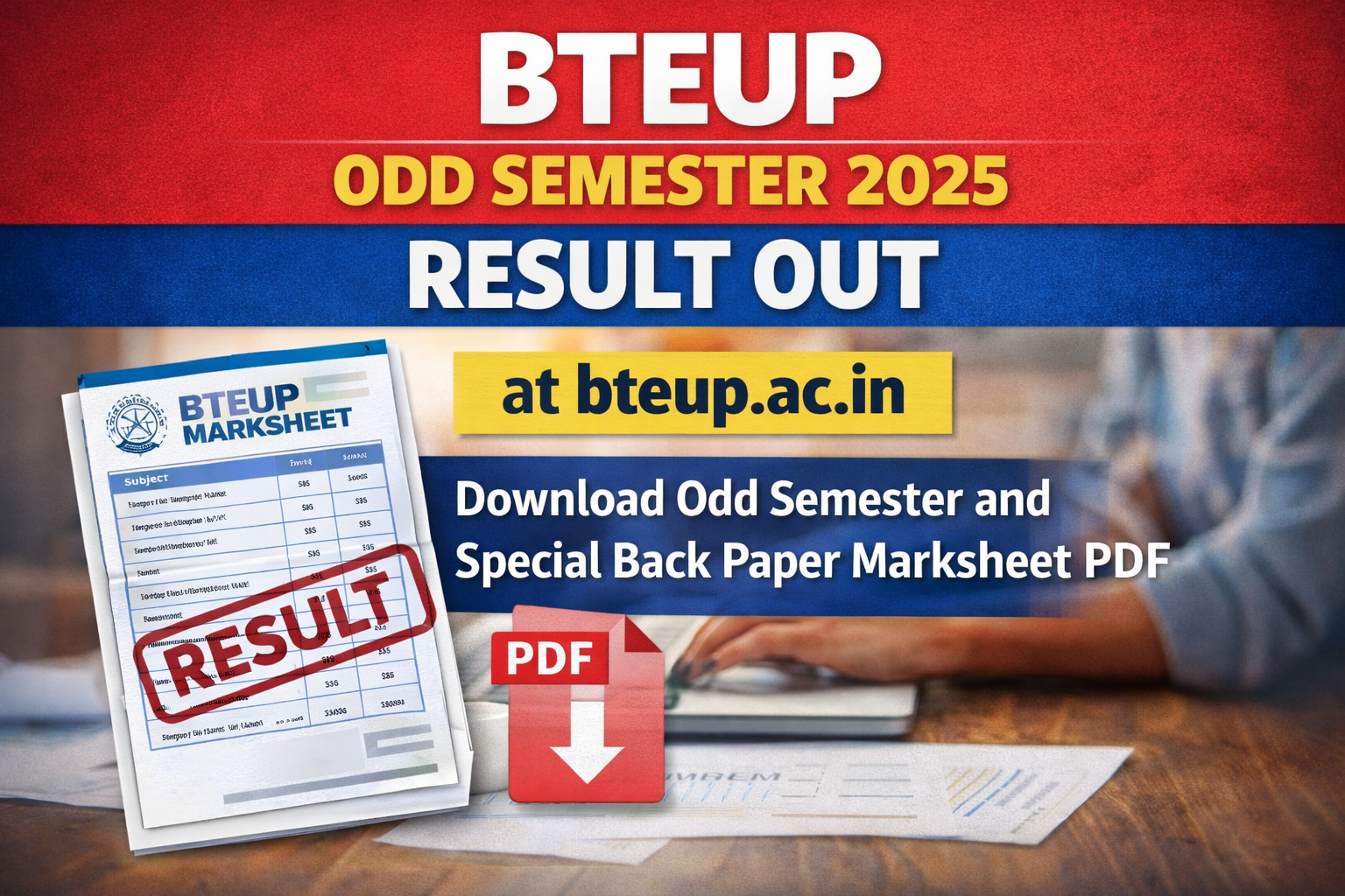 BTEUP Odd Semester Result 2025 OUT at Bteup.ac.in; Download Odd Semester and Special Back Paper Marksheet PDF - FindMyCollege