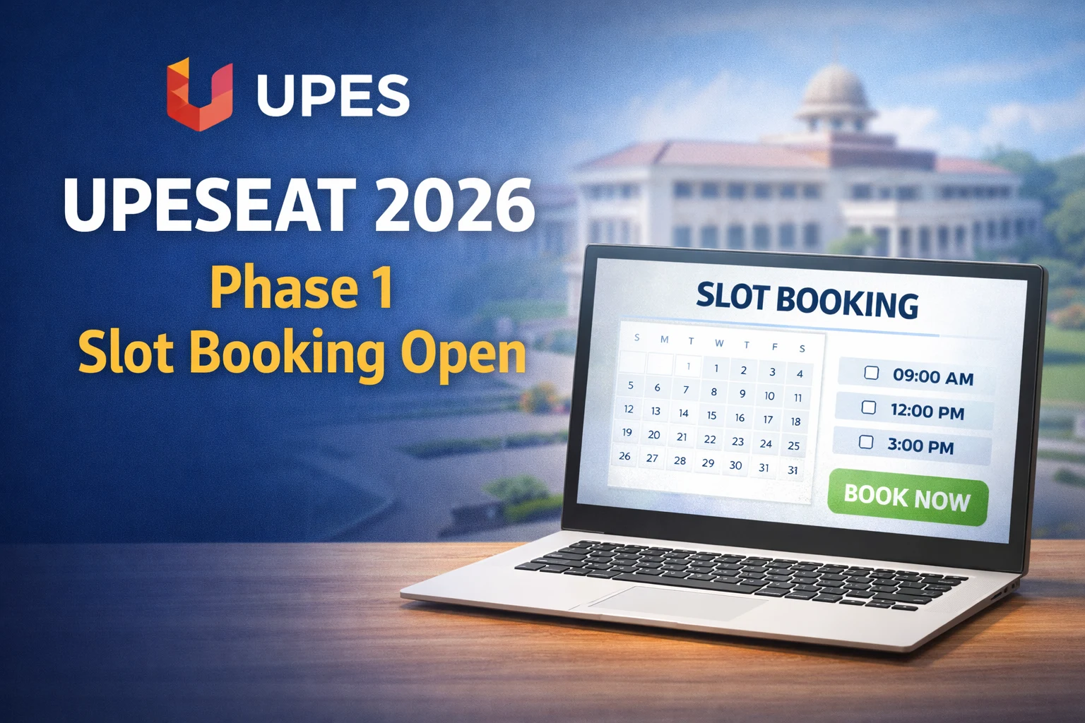UPESEAT 2026 Phase 1 Slot Booking Commences at Upes.ac.in; Registration Window Closes January 20 - FindMyCollege