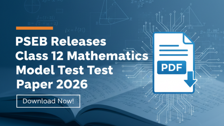 PSEB Releases Class 12 Mathematics Model Test Paper 2026; Download PDF - FindMyCollege