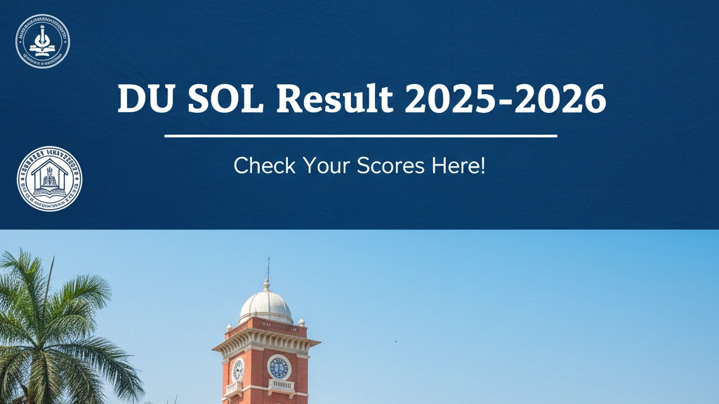 DU SOL Result 2025-2026 – Check UG, PG Semester Results - FindMyCollege