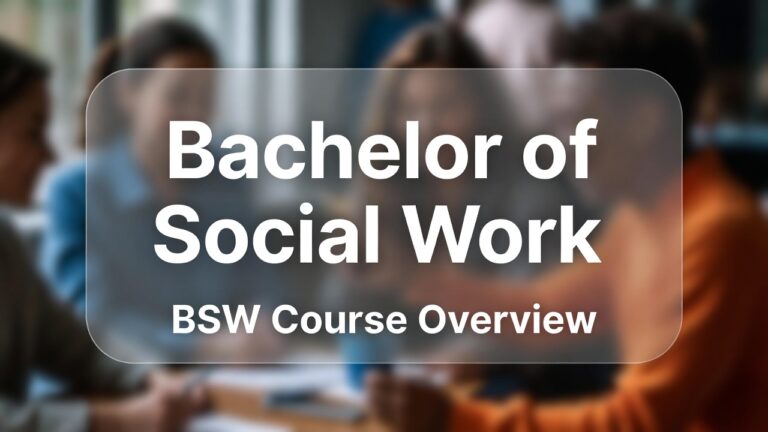 BSW (Bachelor of Social Work) 2026: Course, Colleges, Fees, Eligibility & Career in India - FindMyCollege