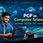 PHD in Computer Science in India: Colleges, Fees, Scope, and Entrance Exams