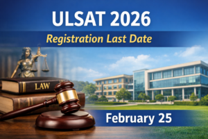 ULSAT 2026 Registration Ends Today, February 25; Check Application Process and Eligibility Criteria