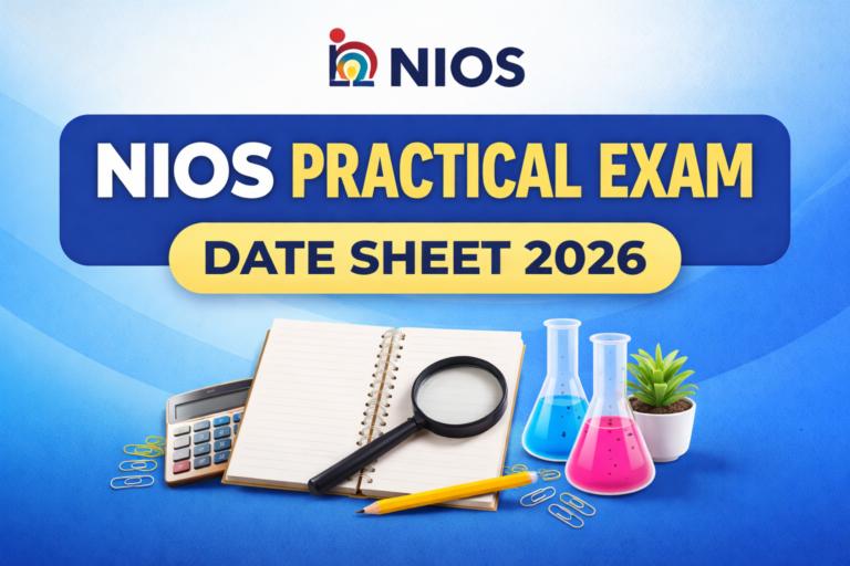NIOS Date Sheet 2026 Out for Practical Exam: Check NIOS Practical Exam Date Sheet March 2026 - FindMyCollege