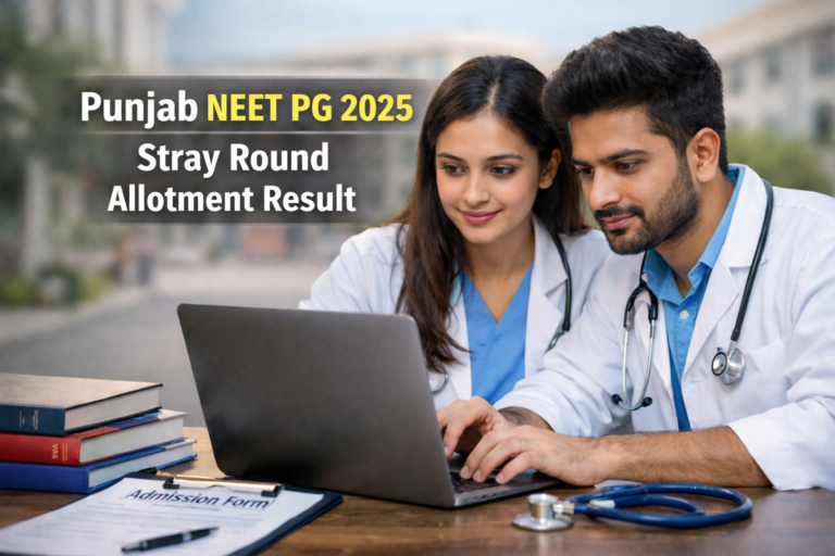 Punjab NEET PG 2025 Stray Round Allotment Result OUT; 143 Qualifies, Details Below - FindMyCollege