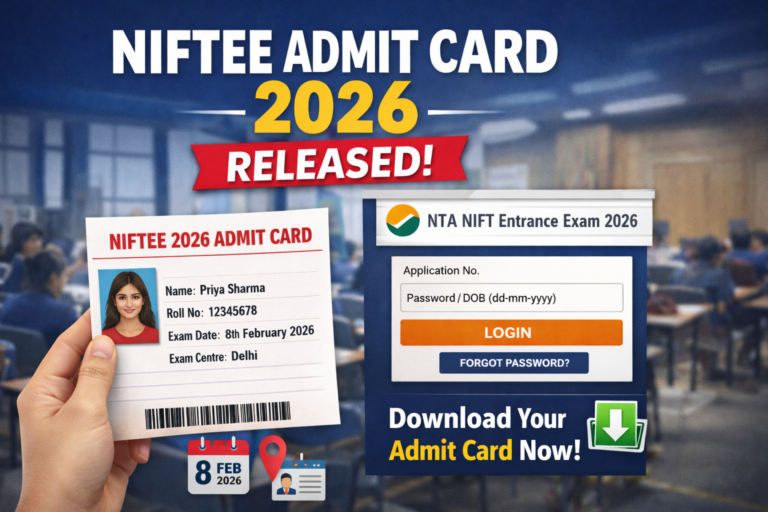 NIFTEE Admit Card 2026 Out at Exams.nta.nic.in; Direct Link to Download Hall Ticket - FindMyCollege