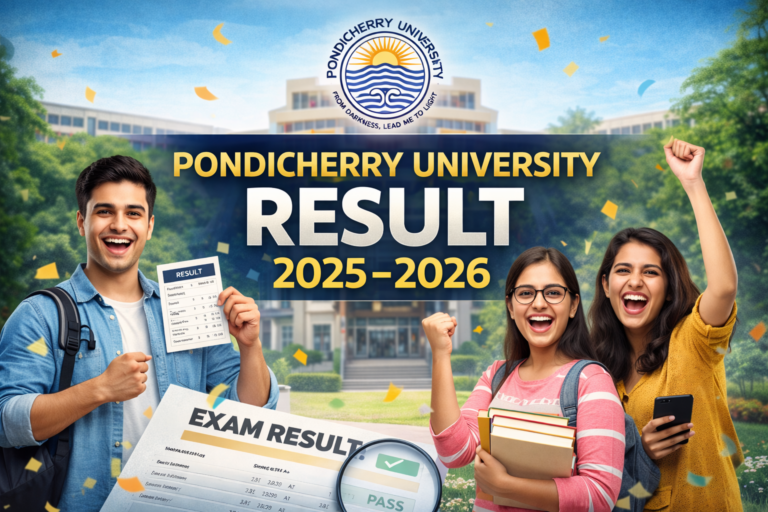 Pondicherry University Result 2025-2026 | Check UG, PG, MBBS, DDE Semester Results - FindMyCollege