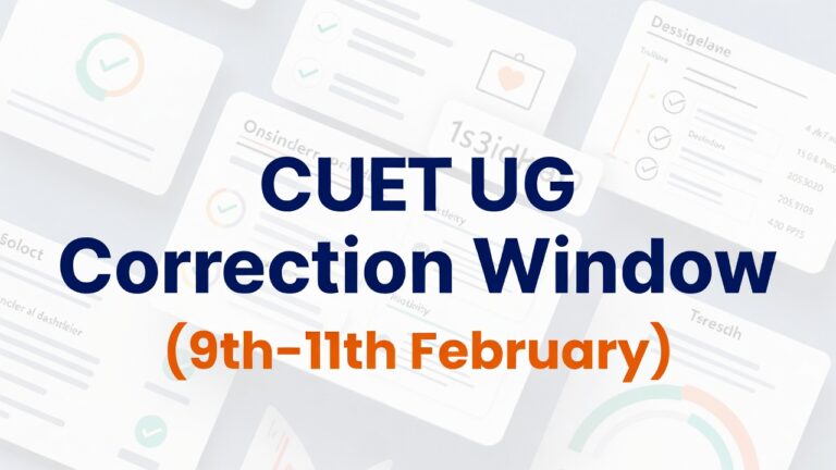 CUET UG Correction Window 2026: How to Edit Your CUET Application Form - FindMyCollege