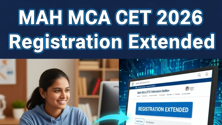 MAH MCA CET 2026 Registration Extended to February 18 by State CET Cell, View Official Notice, Direct Application Link Here - FindMyCollege
