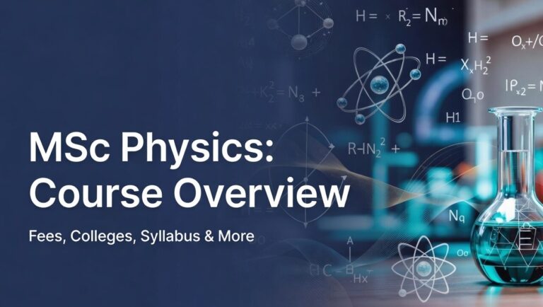 MSC Physics 2026: Courses, Colleges, Eligibility & Career Paths in India - FindMyCollege