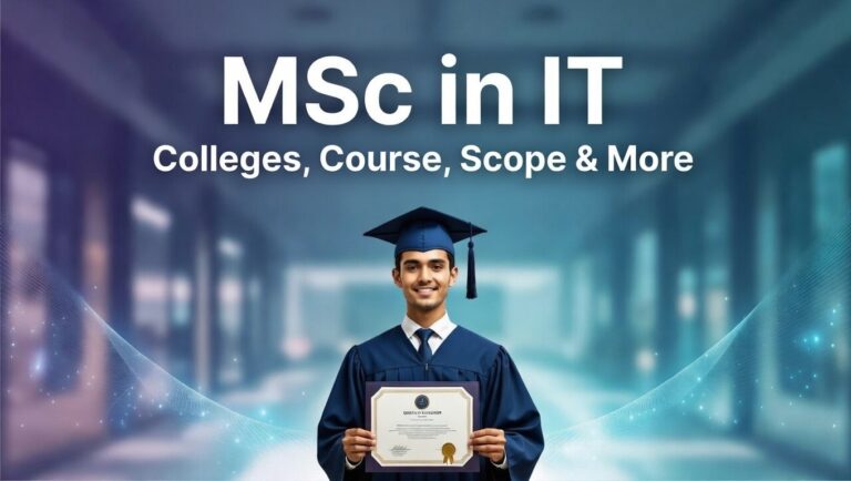 MSC IT in India: Courses, Colleges, Fees, Syllabus, and Career Opportunities - FindMyCollege