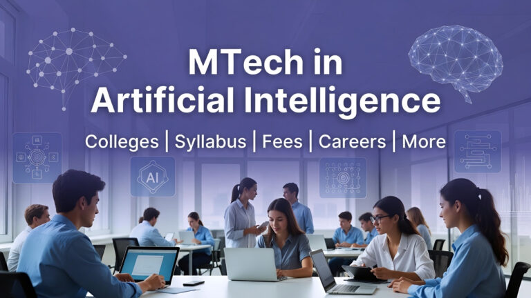 MTech in Artificial Intelligence in India: Colleges, Fees, Syllabus, and Career Opportunities - FindMyCollege