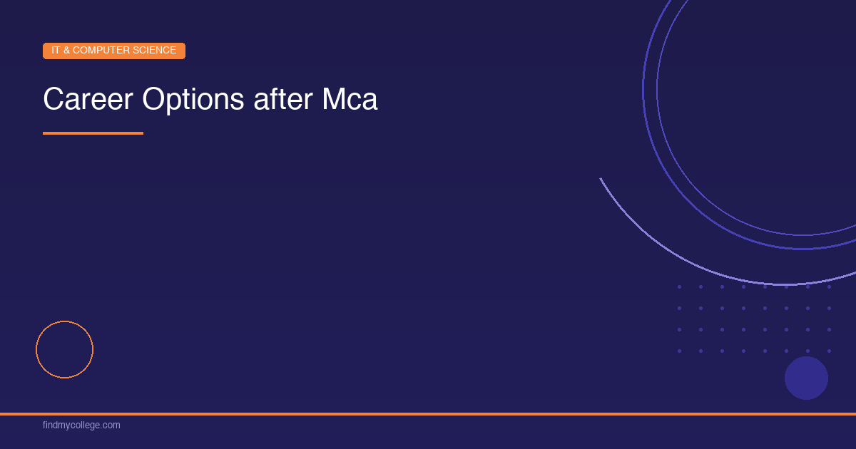 Career Options After MCA - FindMyCollege