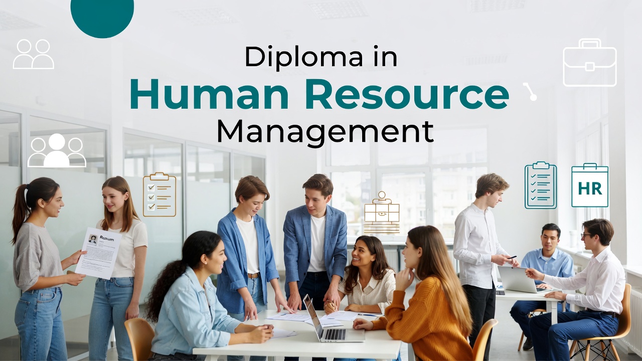 Diploma in Human Resource Management: Courses, Colleges, Fees, and Career Opportunities in India - FindMyCollege