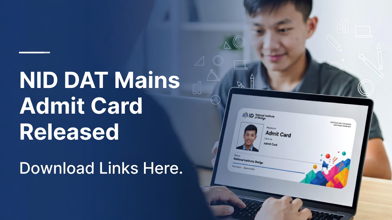 NID Releases M.Des DAT Mains Admit Card for Studio Test and Interview 2026 - FindMyCollege