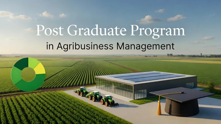 PGP ABM: Post Graduate Program in Agribusiness Management Course Details - FindMyCollege