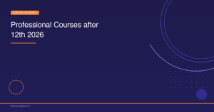 Professional Courses After 12th 2026