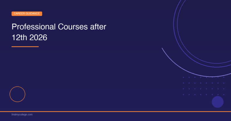Professional Courses After 12th 2026 - FindMyCollege