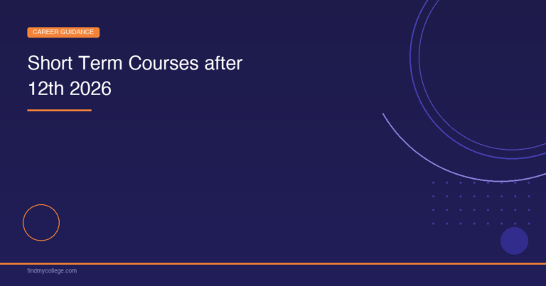 Short Term Courses After 12th – Top Institutes for Online & Full Time Courses, with Placement Support, Admission 2026 - FindMyCollege