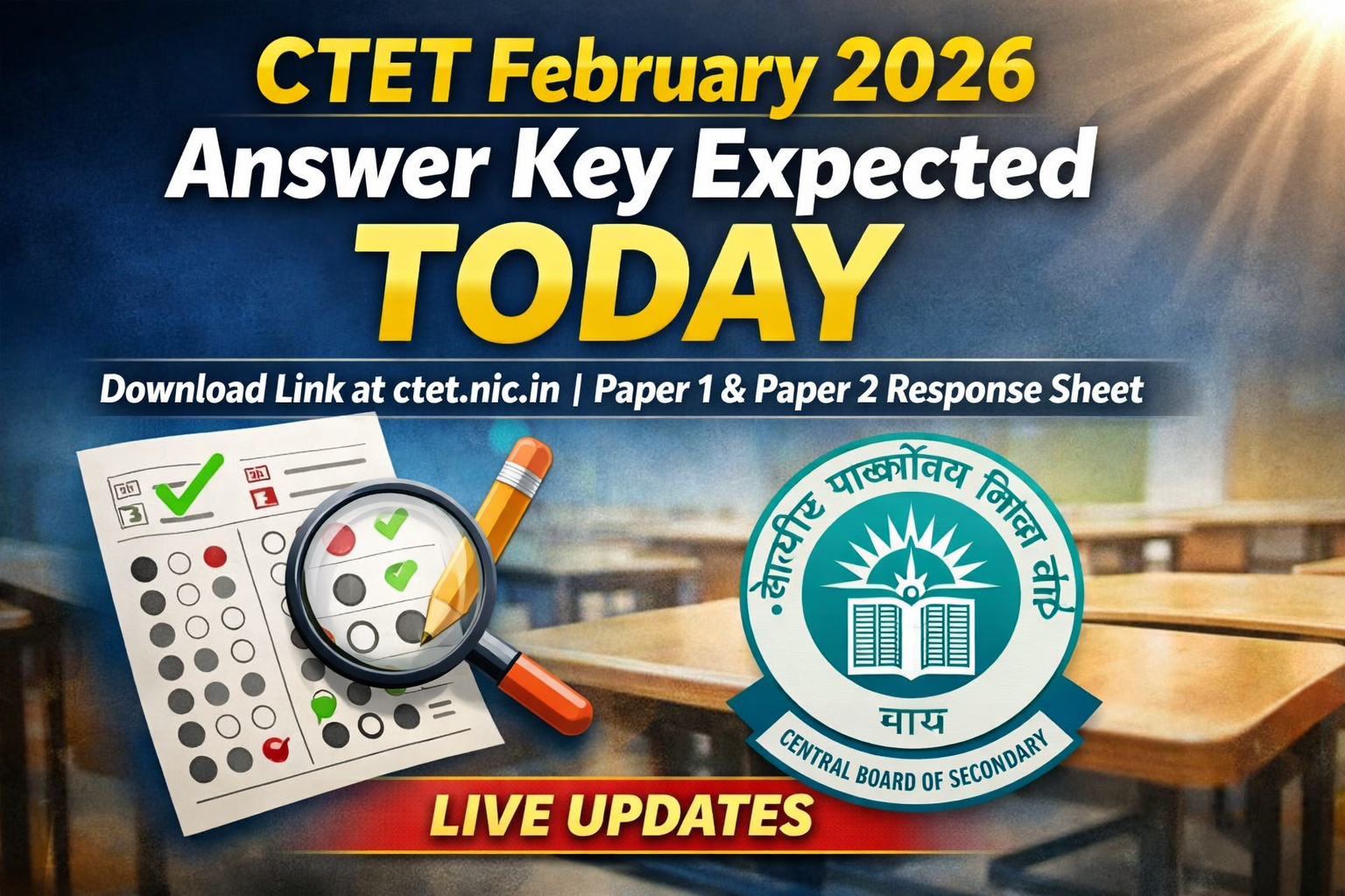 CTET February 2026 Answer Key Expected TODAY Live Updates: Download Link at Ctet.nic.in; Paper 1 & 2 Response Sheet PDF - FindMyCollege