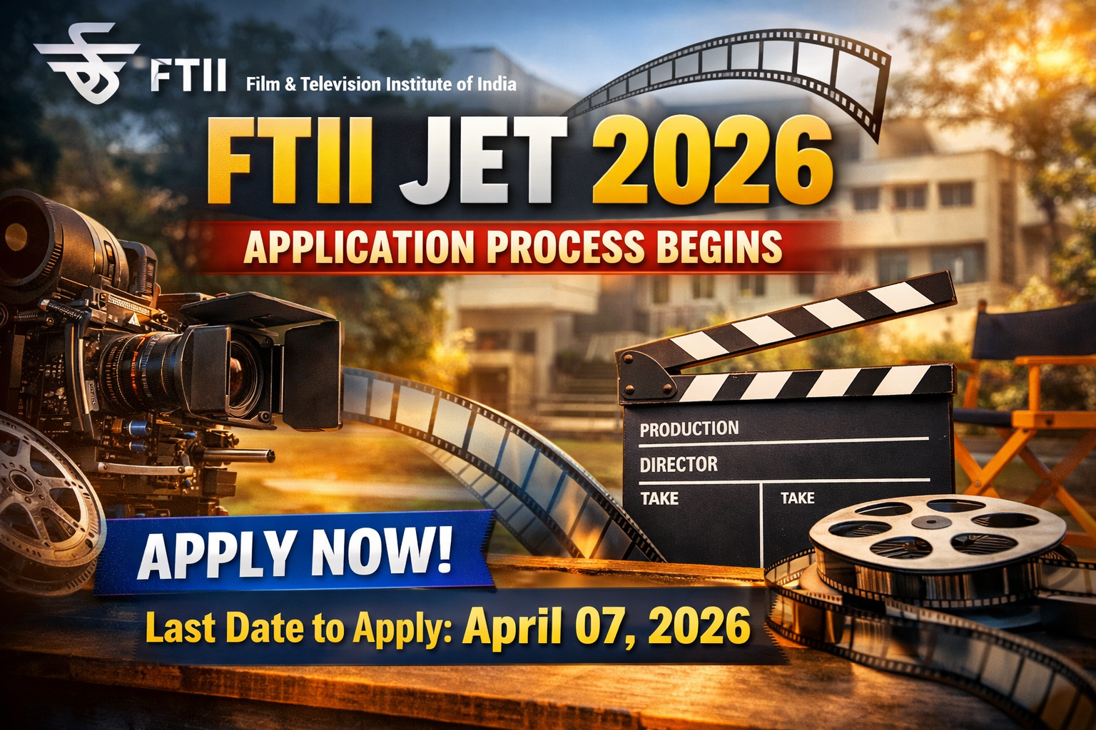 FTII JET 2026 Application Process Begins; Last Date to Apply is April 07 - FindMyCollege