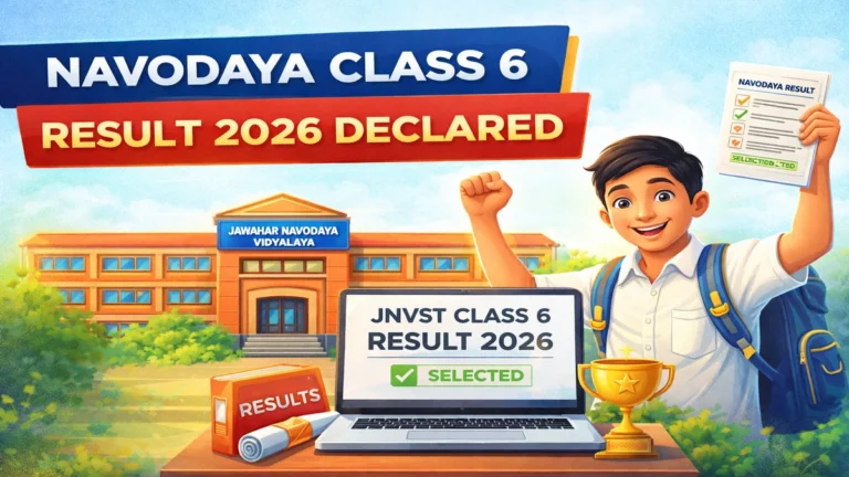 Navodaya Class 6 Result 2026 Declared