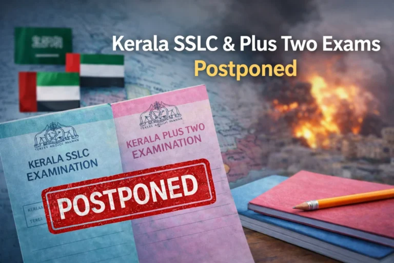 Kerala SSLC and Plus Two Exams 2026 Postponed in Middle East Region - FindMyCollege