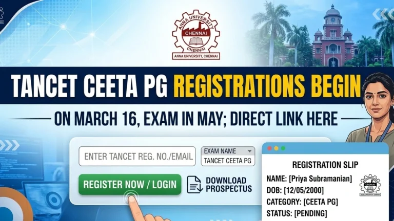 TANCET CEETA PG Registrations Begin on March 16 at Tancet.annauniv.edu, Exam in May; Direct Link Here - FindMyCollege