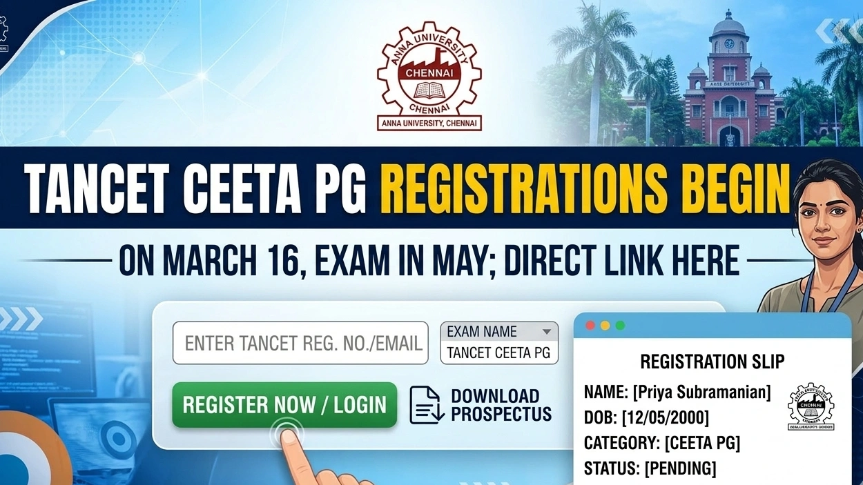 TANCET CEETA PG Registrations Begin on March 16 at Tancet.annauniv.edu, Exam in May; Direct Link Here - FindMyCollege