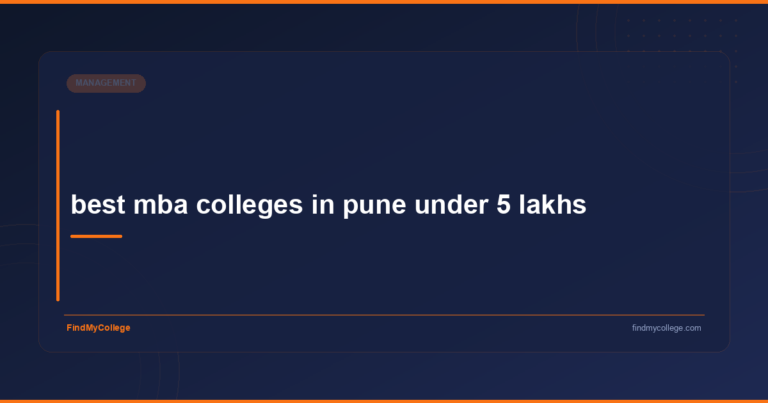 Best MBA Colleges in Pune Under 5 Lakhs - FindMyCollege