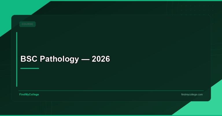 BSc Pathology: Admission, Colleges, Fees & Career in India 2026