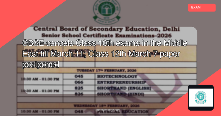 CBSE Cancels Class 10th Exams in the Middle East Till March 11; Class 12th March 7 Paper Postponed - FindMyCollege
