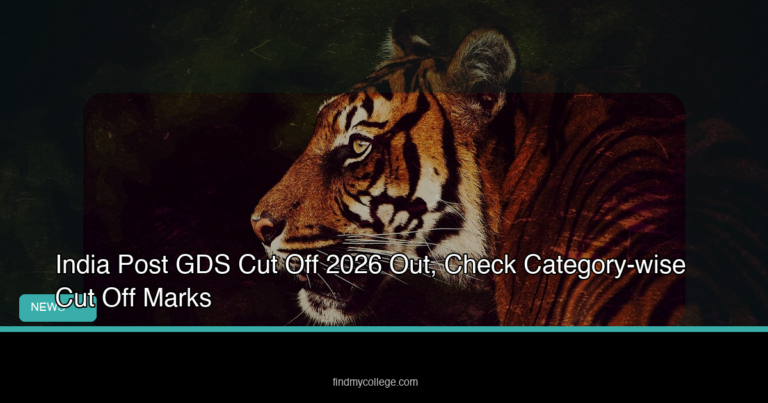 India Post GDS Cut Off 2026 Out, Check Category-Wise Cut Off Marks - FindMyCollege