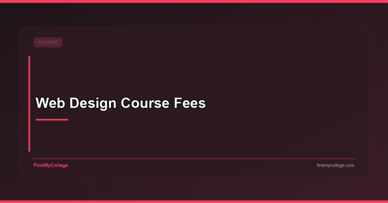 Web Design Course Fees: Eligibility, Syllabus & Salary in India