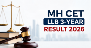 MH CET LLB 3-Year Result 2026 LIVE: Scorecard Soon at cetcell.mahacet.org; Check Result Date, Cutoff, Merit List and Counselling Updates