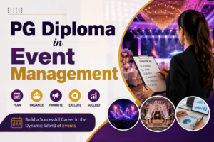 Post Graduate Diploma in Event Management: Course Details, Fees, & Scope 2026