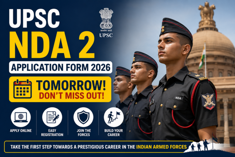 UPSC NDA 2 Application Form 2026 Tomorrow
