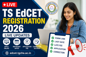 TS EdCET Registration 2026 LIVE: Form Link @edcet.tgche.ac.in, Last Date, Late Fee & Application Correction Details