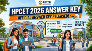 HPCET 2026 Answer Key Released at himtu.ac.in; Check Steps to Raise Objections