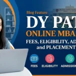DY Patil Online MBA Pune: Fees, Eligibility, Admissions, and Placements 2026