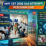 MHT CET 2026 2nd Attempt PCB Exam Live: May 11 Shift 1 Ongoing, Shift 2 Dress Code, Guidelines, Reporting Time