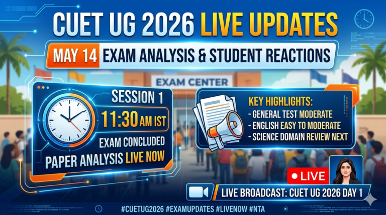 CUET UG 2026 May 14 LIVE Updates