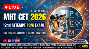 MHT CET 2026 2nd Attempt PCM Exam LIVE: May 13 Shift 1 Over, Shift 2 Dress Code, Guidelines, Reporting Time