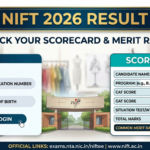 NIFT 2026 Result @exams.nta.nic.in/niftee Live: Check Topper List, Final Scorecard, Merit List & Cutoff Download Link
