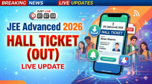 JEE Advanced Hall Ticket 2026 (OUT) Live Update: Login Link Active @ jeeadv.ac.in