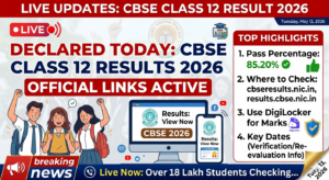 Class 12 CBSE Result 2026 Announced Today @cbseresults.nic.in, DigiLocker & UMANG App; Latest Update