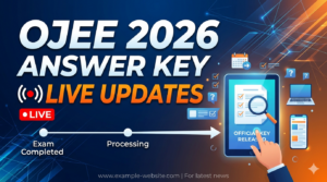 OJEE 2026 Answer Key By This Date; How to Download @ojee.nic.in